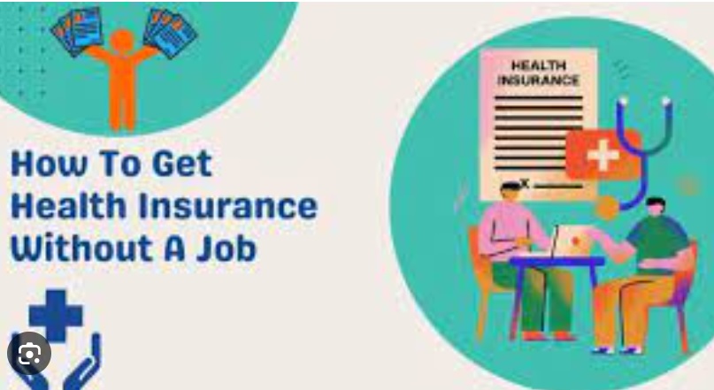 How to get health insurance without a job?